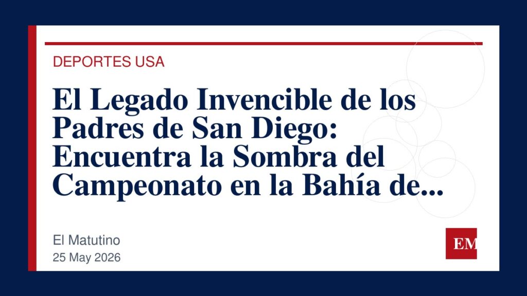 Imagen editorial de El Matutino para El Legado Invencible de los Padres de San Diego: Encuentra la Sombra del Campeonato en la Bahía de San Diego