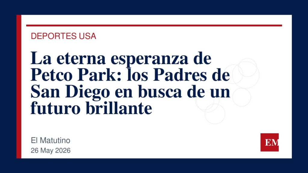 Imagen editorial de El Matutino para La eterna esperanza de Petco Park: los Padres de San Diego en busca de un futuro brillante