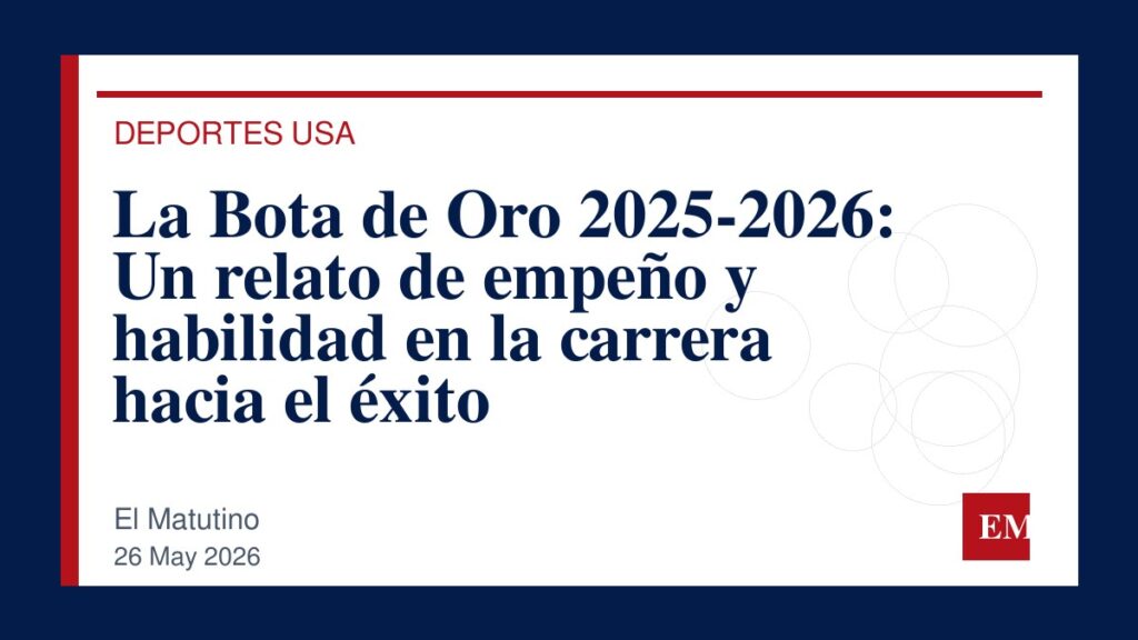 Imagen editorial de El Matutino para La Bota de Oro 2025-2026: Un relato de empeño y habilidad en la carrera hacia el éxito