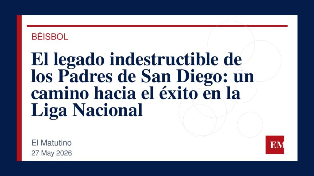 Imagen editorial de El Matutino para El legado indestructible de los Padres de San Diego: un camino hacia el éxito en la Liga Nacional