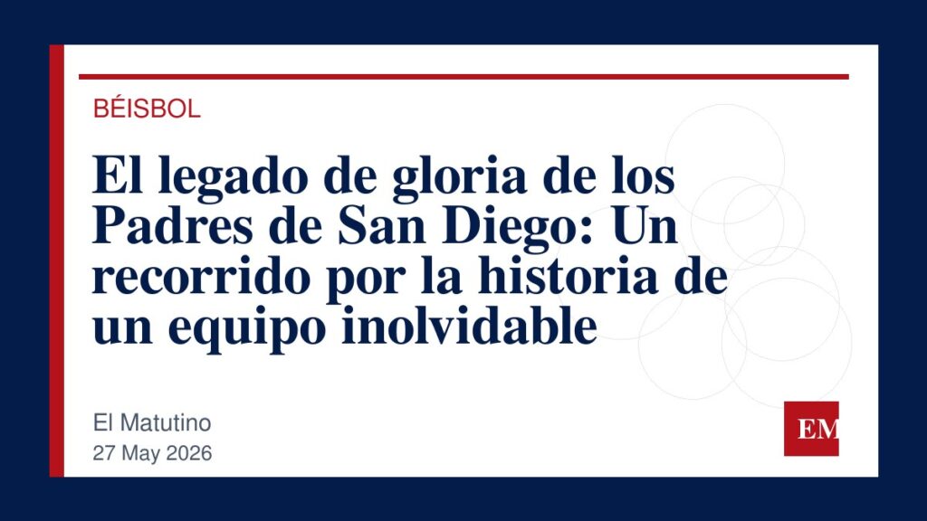 Imagen editorial de El Matutino para El legado de gloria de los Padres de San Diego: Un recorrido por la historia de un equipo inolvidable