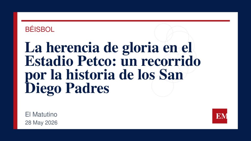 Imagen editorial de El Matutino para La herencia de gloria en el Estadio Petco: un recorrido por la historia de los San Diego Padres