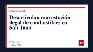 Imagen editorial de El Matutino para Desarticulan una estación ilegal de combustibles en San Juan