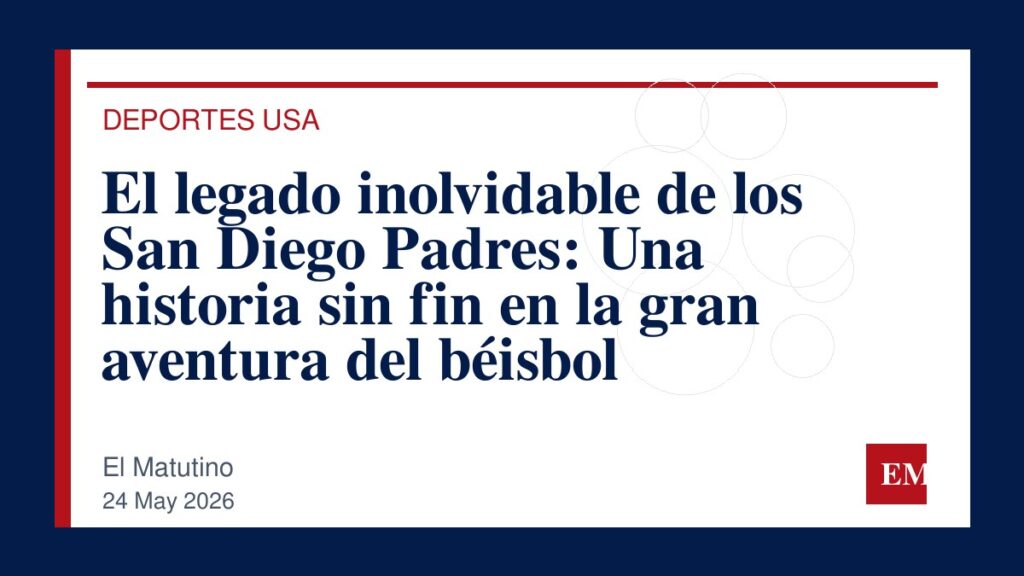 Imagen editorial de El Matutino para El legado inolvidable de los San Diego Padres: Una historia sin fin en la gran aventura del béisbol