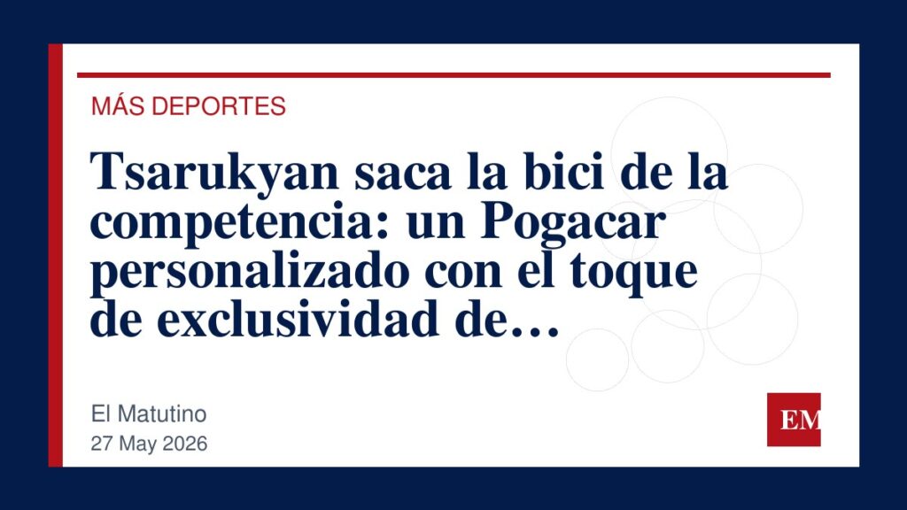 Imagen editorial de El Matutino para Tsarukyan saca la bici de la competencia: un Pogacar personalizado con el toque de exclusividad de…
