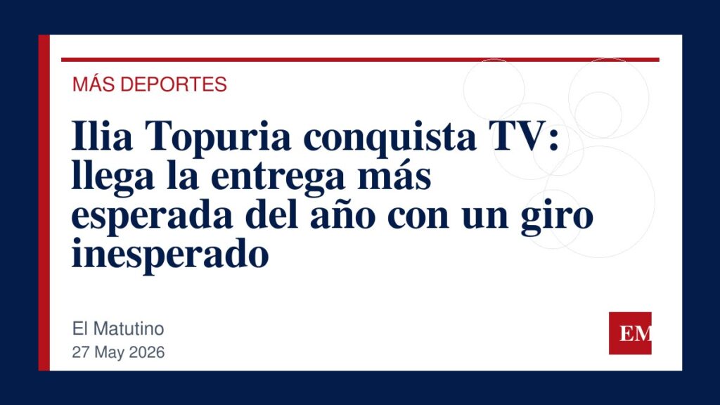 Imagen editorial de El Matutino para Ilia Topuria conquista TV: llega la entrega más esperada del año con un giro inesperado
