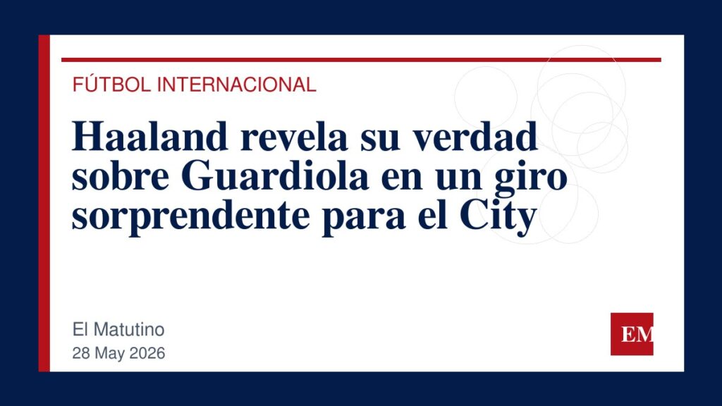 Imagen editorial de El Matutino para Haaland revela su verdad sobre Guardiola en un giro sorprendente para el City