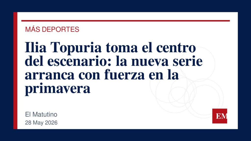 Imagen editorial de El Matutino para Ilia Topuria toma el centro del escenario: la nueva serie arranca con fuerza en la primavera