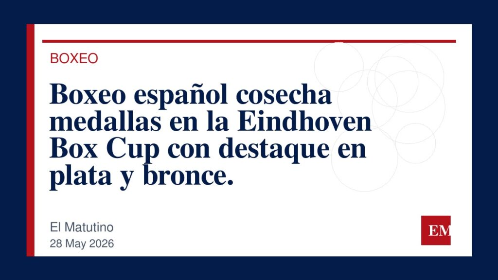 Imagen editorial de El Matutino para Boxeo español cosecha medallas en la Eindhoven Box Cup con destaque en plata y bronce.