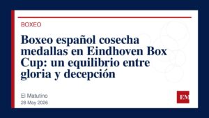 Imagen editorial de El Matutino para Boxeo español cosecha medallas en Eindhoven Box Cup: un equilibrio entre gloria y decepción