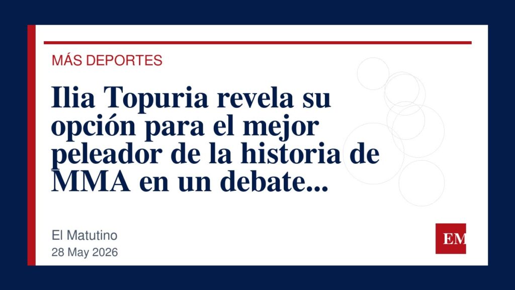 Imagen editorial de El Matutino para Ilia Topuria revela su opción para el mejor peleador de la historia de MMA en un debate candente