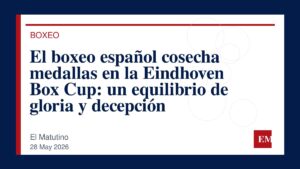 Imagen editorial de El Matutino para El boxeo español cosecha medallas en la Eindhoven Box Cup: un equilibrio de gloria y decepción