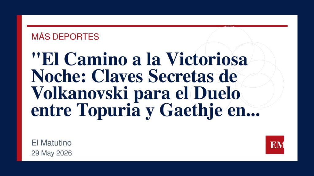 Imagen editorial de El Matutino para “El Camino a la Victoriosa Noche: Claves Secretas de Volkanovski para el Duelo entre Topuria y Gaethje en UFC…