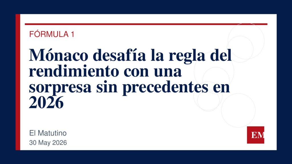 Imagen editorial de El Matutino para Mónaco desafía la regla del rendimiento con una sorpresa sin precedentes en 2026
