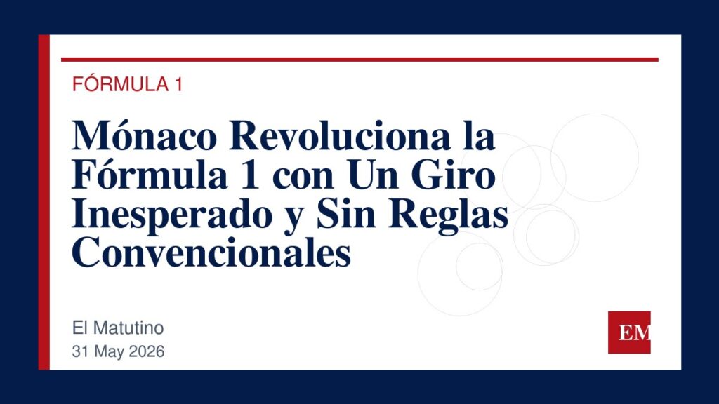 Imagen editorial de El Matutino para Mónaco Revoluciona la Fórmula 1 con Un Giro Inesperado y Sin Reglas Convencionales