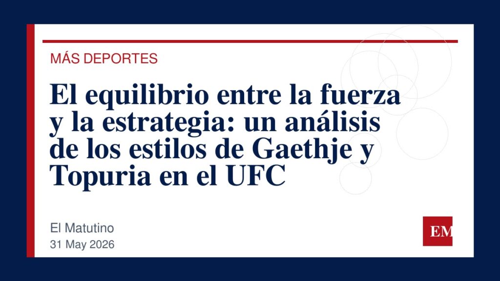 Imagen editorial de El Matutino para El equilibrio entre la fuerza y la estrategia: un análisis de los estilos de Gaethje y Topuria en el UFC