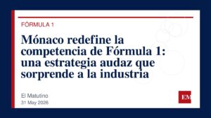 Imagen editorial de El Matutino para Mónaco redefine la competencia de Fórmula 1: una estrategia audaz que sorprende a la industria