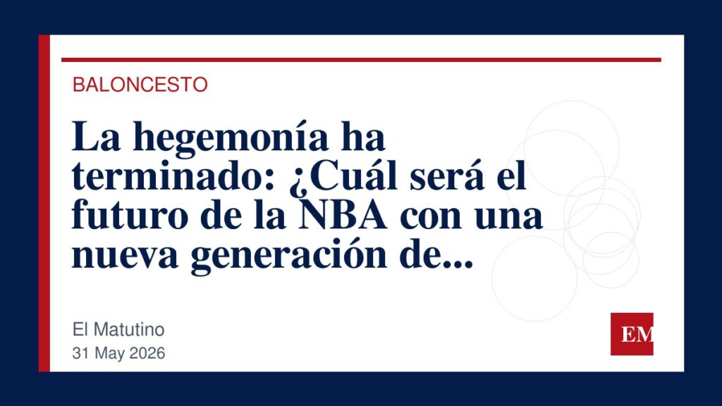 Imagen editorial de El Matutino para La hegemonía ha terminado: ¿Cuál será el futuro de la NBA con una nueva generación de campeones?