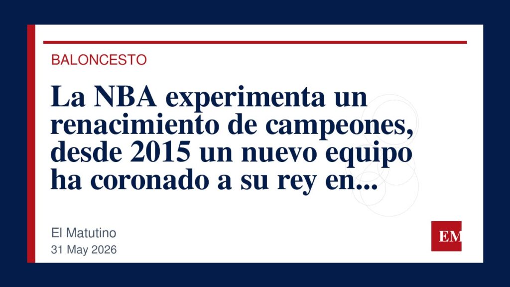 Imagen editorial de El Matutino para La NBA experimenta un renacimiento de campeones, desde 2015 un nuevo equipo ha coronado a su rey en cada…