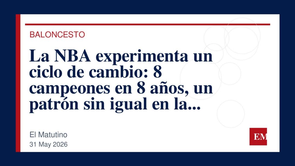 Imagen editorial de El Matutino para La NBA experimenta un ciclo de cambio: 8 campeones en 8 años, un patrón sin igual en la historia de la liga.