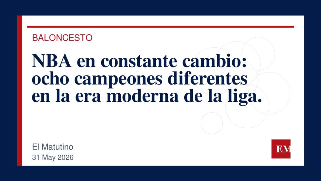 Imagen editorial de El Matutino para NBA en constante cambio: ocho campeones diferentes en la era moderna de la liga.