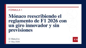 Imagen editorial de El Matutino para Mónaco reescribiendo el reglamento de F1 2026 con un giro innovador y sin previsiones