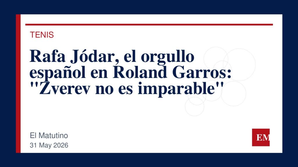 Imagen editorial de El Matutino para Rafa Jódar, el orgullo español en Roland Garros: “Zverev no es imparable”