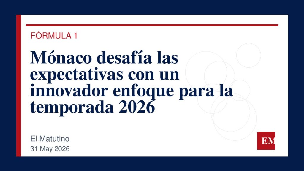 Imagen editorial de El Matutino para Mónaco desafía las expectativas con un innovador enfoque para la temporada 2026