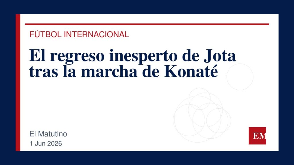 Imagen editorial de El Matutino para El regreso inesperto de Jota tras la marcha de Konaté