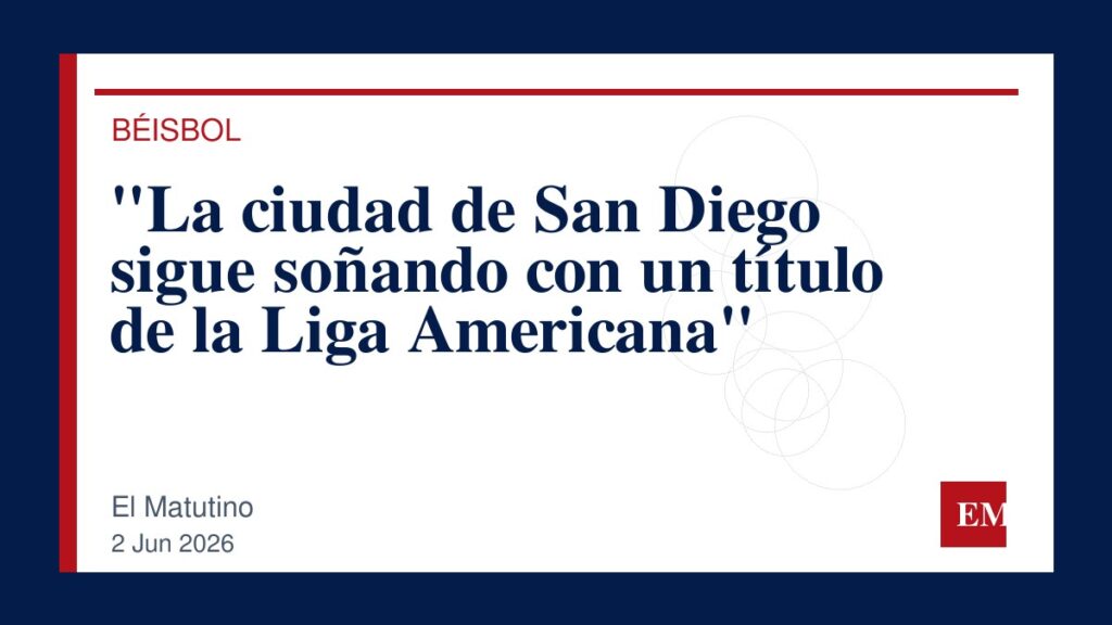 Imagen editorial de El Matutino para “La ciudad de San Diego sigue soñando con un título de la Liga Americana”