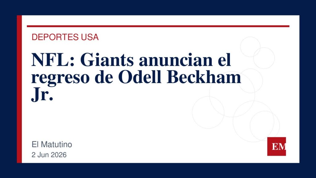 Imagen editorial de El Matutino para NFL: Giants anuncian el regreso de Odell Beckham Jr.