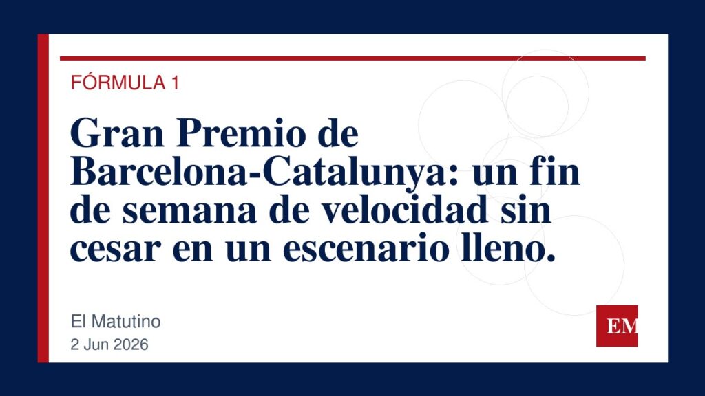 Imagen editorial de El Matutino para Gran Premio de Barcelona-Catalunya: un fin de semana de velocidad sin cesar en un escenario lleno.