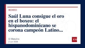 Imagen editorial de El Matutino para Saúl Luna consigue el oro en el boxeo: el hispanodominicano se corona campeón Latino WBC en un emocionante…