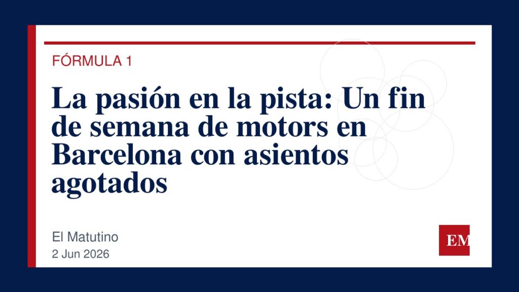 Imagen editorial de El Matutino para La pasión en la pista: Un fin de semana de motors en Barcelona con asientos agotados