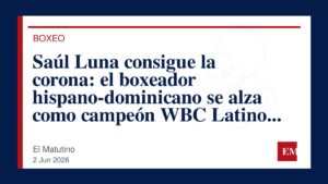 Imagen editorial de El Matutino para Saúl Luna consigue la corona: el boxeador hispano-dominicano se alza como campeón WBC Latino tras imponerse a…