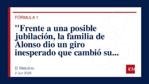 Imagen editorial de El Matutino para “Frente a una posible jubilación, la familia de Alonso dio un giro inesperado que cambió su futuro de carrera”