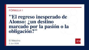 Imagen editorial de El Matutino para “El regreso inesperado de Alonso: ¿un destino marcado por la pasión o la obligación?”
