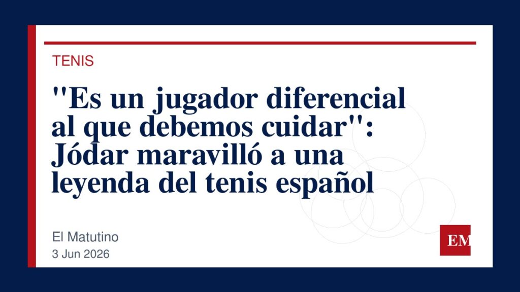 Imagen editorial de El Matutino para “Es un jugador diferencial al que debemos cuidar”: Jódar maravilló a una leyenda del tenis español