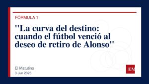 Imagen editorial de El Matutino para “La curva del destino: cuando el fútbol venció al deseo de retiro de Alonso”