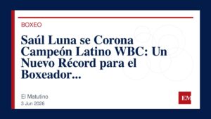 Imagen editorial de El Matutino para Saúl Luna se Corona Campeón Latino WBC: Un Nuevo Récord para el Boxeador Hispanodominicano