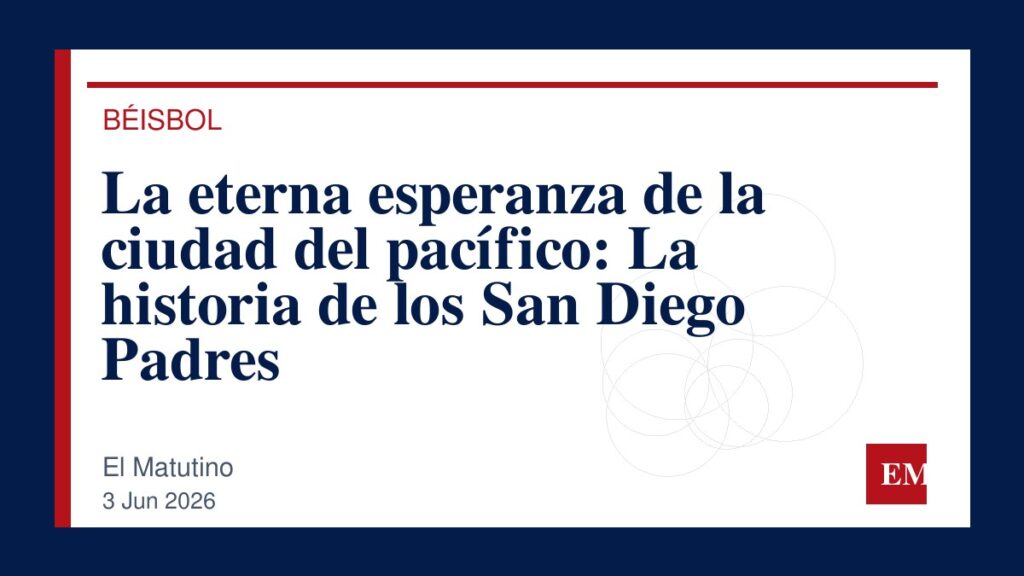 Imagen editorial de El Matutino para La eterna esperanza de la ciudad del pacífico: La historia de los San Diego Padres