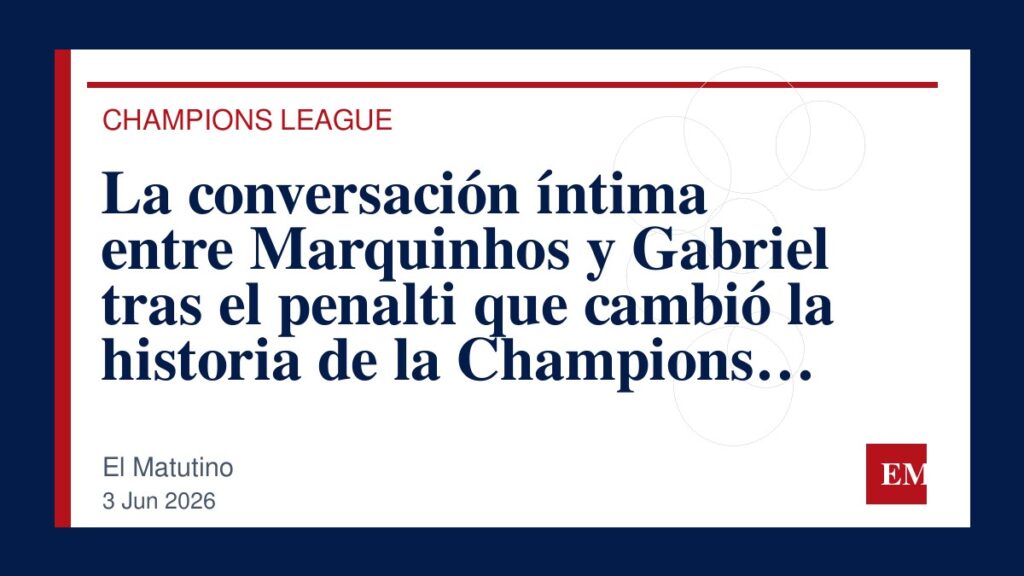 Imagen editorial de El Matutino para La conversación íntima entre Marquinhos y Gabriel tras el penalti que cambió la historia de la Champions…
