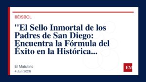 Imagen editorial de El Matutino para “El Sello Inmortal de los Padres de San Diego: Encuentra la Fórmula del Éxito en la Histórica Franchise”
