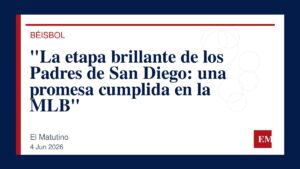 Imagen editorial de El Matutino para “La etapa brillante de los Padres de San Diego: una promesa cumplida en la MLB”