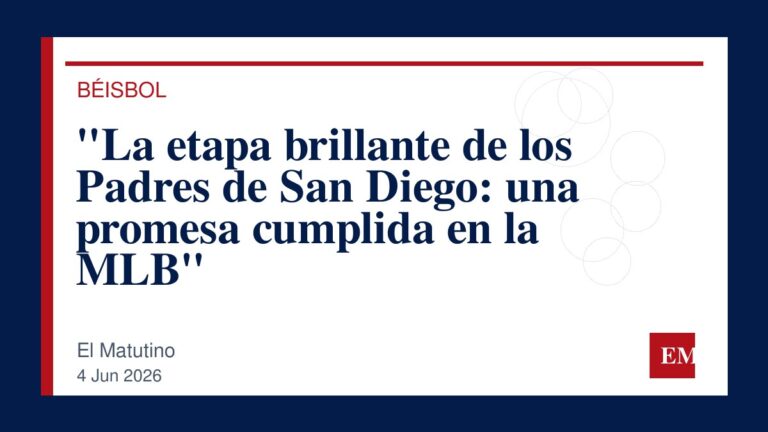 Imagen editorial de El Matutino para “La etapa brillante de los Padres de San Diego: una promesa cumplida en la MLB”