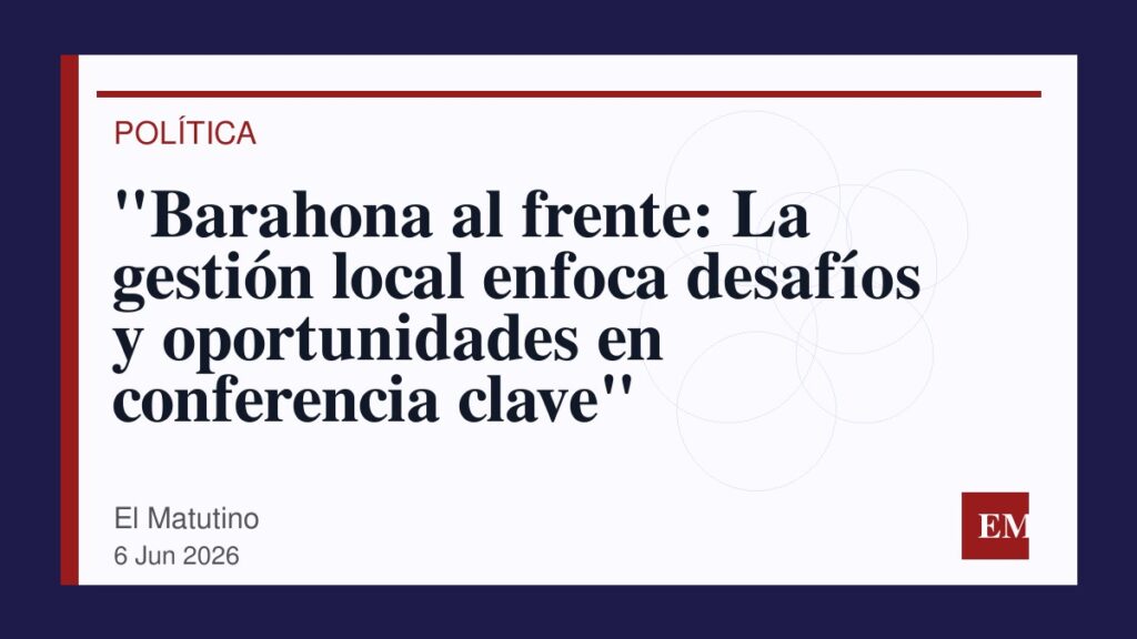 Imagen editorial de El Matutino para “Barahona al frente: La gestión local enfoca desafíos y oportunidades en conferencia clave”