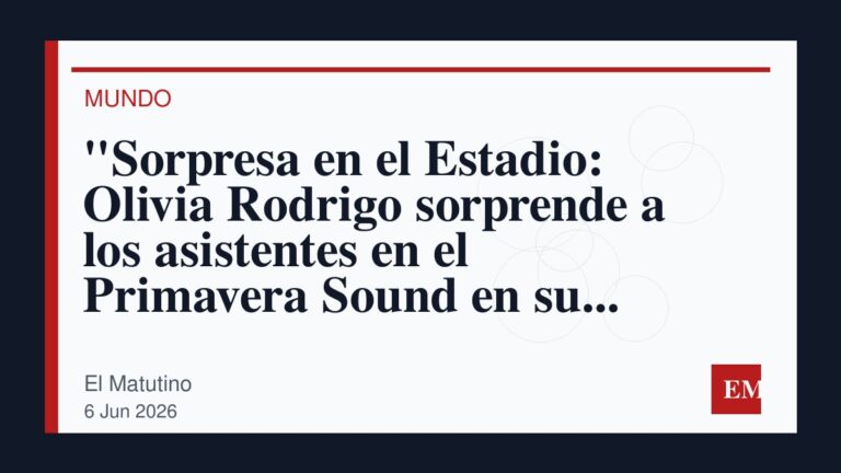 Imagen editorial de El Matutino para “Sorpresa en el Estadio: Olivia Rodrigo sorprende a los asistentes en el Primavera Sound en su fecha de…