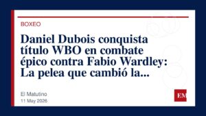 Imagen editorial de El Matutino para Daniel Dubois conquista título WBO en combate épico contra Fabio Wardley: La pelea que cambió la suerte de…