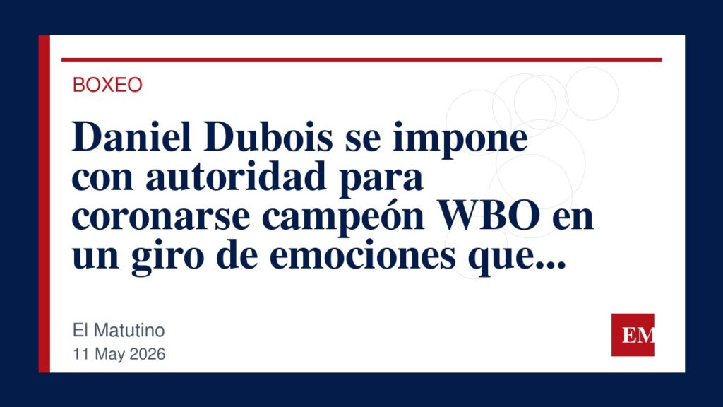 Imagen editorial de El Matutino para Daniel Dubois se impone con autoridad para coronarse campeón WBO en un giro de emociones que dejará marcas en…