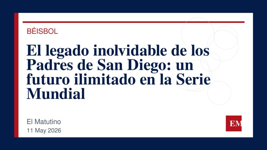 Imagen editorial de El Matutino para El legado inolvidable de los Padres de San Diego: un futuro ilimitado en la Serie Mundial
